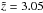 \hbox{$\tilde{z}=3.05$}
