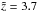 \hbox{$\tilde{z}=3.7$}
