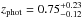 \hbox{$z_{\rm phot}=0.75_{-0.12}^{+0.23}$}