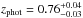 \hbox{$z_{\rm phot}=0.76_{-0.03}^{+0.04}$}