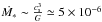 \hbox{$\dot{M_*}\sim \frac{c_{\rm s}^3}{G}\simeq5\times10^{-6}$}