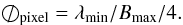 \appendix \setcounter{section}{1} \begin{eqnarray} {\rm \diameter_{\rm pixel}} = \lambda_{\rm min} / B_{\rm max} / 4 . \end{eqnarray}