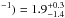 \hbox{$^{-1})= 1.9^{+0.3} _{-1.4}$}