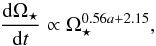 \begin{equation} \label{eqn:a_derivation3} \frac{{\rm d}\Omega_\star}{{\rm d}t} \propto \Omega_\star^{0.56a + 2.15}, \end{equation}