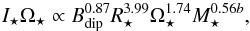 \begin{equation} \label{eqn:bderivation2} I_\star \Omega_\star \propto B_{\text{dip}}^{0.87} R_\star^{3.99} \Omega_\star^{1.74} M_\star^{0.56b}, \end{equation}