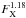 \hbox{$F_\text{X}^{1.18}$}