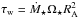 \hbox{$\tau_\text{w} = \dot{M}_\star \Omega_\star R_\text{A}^2$}