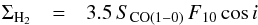 \begin{eqnarray} \Sigma\rm_{H_{2}} &=& 3.5\,S{\rm_{CO(1-0)}}\,F{\rm_{10}}\,{\rm cos}\,i \label{s10} \end{eqnarray}