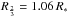 \hbox{$R_\frac{2}{3} = 1.06\,R_\ast$}