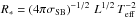 \hbox{$R_\ast= \left(4\pi\sigma_\text{SB}\right)^{-1/2}\,L^{1/2}\,T_\text{eff}^{-2}$}