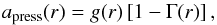 \begin{equation} \label{eq:hystapress} a_\text{press}(r) = g(r) \left[ 1 - \Gamma(r) \right]\text{,} \end{equation}