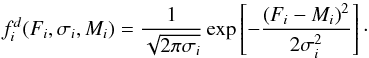 \appendix \setcounter{section}{2} \begin{equation} f^d_i(F_i, \sigma_i, M_i) = \frac{1}{\sqrt{2 \pi \sigma_i}} \exp \left[-\frac{\left( F_i - M_i\right)^2}{2\sigma_i^2} \right] \cdot \end{equation}