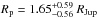 \hbox{$R_{\rm p}=1.65^{+0.59}_{-0.56}~R_{\rm Jup}$}