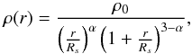 \begin{equation} \rho(r)=\frac{\rho_{0}}{ \left( \frac{r}{R_{s}} \right)^{\alpha} \left(1+\frac{r}{R_{s}}\right)^{3-\alpha} }, \end{equation}