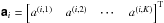 \hbox{$\Matrix{a}_i = \Transpose{\begin{bmatrix}a^{(i,1)} & a^{(i,2)} & \cdots & a^{(i,K)}\end{bmatrix}}$}