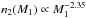 \hbox{$n_2(M_1) \propto M_1^{-2.35}$}