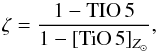 \begin{equation} \label{eq.zeta} \zeta = \frac{1-{\rm TIO\,5}}{1-[{\rm TiO\,5}]_{Z_\odot}}, \end{equation}