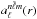 \hbox{$a_{\ell}^{n \tilde{\ell}m}(r)$}