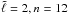\hbox{$\tilde\ell=2,n=12$}