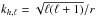 \hbox{$k_{h,\ell}=\sqrt{\ell(\ell+1)}/r$}