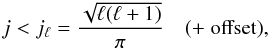 \begin{eqnarray} j < j_\ell = \frac{\sqrt{\ell(\ell+1)}}{\pi} \quad(+\; \text{offset}), \end{eqnarray}