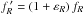 \hbox{$f^{\,\prime}_{R} = (1 + \varepsilon_{R}) \, f_{R}$}
