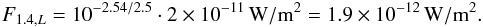 \begin{eqnarray*} F_{1.4,L} = 10^{-2.54/2.5} \cdot 2\times 10^{-11}\, {\rm W/m^2} = 1.9 \times 10^{-12}\, {\rm W/m^2}. \end{eqnarray*}