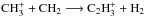 \hbox{$\rm CH_3^+ + CH_2 \longrightarrow C_2H_3^+ + H_2$}