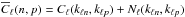 \hbox{$\overline{C}_\ell(n,p) = C_\ell(k_{\ell n}, k_{\ell p}) + N_\ell(k_{\ell n}, k_{\ell p})$}