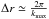 \hbox{$\Delta r \simeq \frac{2\pi}{k_{\max}}$}