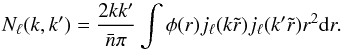 \begin{equation} N_\ell(k,k^\prime) = \frac{2 k k^\prime}{\bar{n}\pi} \int \phi(r) j_\ell(k \tilde{r}) j_\ell(k^\prime \tilde{r}) r^2 \mathrm{d}r. \end{equation}
