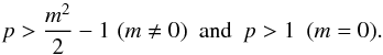 \begin{eqnarray} p>\frac{m^2}{2}-1 \,\, (m \neq 0) \,\,\, \text{and} \,\,\, p>1 \,\,\, (m=0). \label{eq:stability_non-rotating} \end{eqnarray}