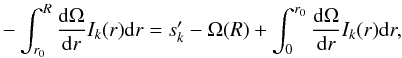 \begin{eqnarray} -\int_{r_0}^R \dfrac{\Omega}{r} I_k(r) \mathrm{d}r = s'_k - \Omega(R) +\int_0^{r_0} \dfrac{\Omega}{r} I_k(r) \mathrm{d}r, \label{eq:inverse_problem_reformulated_no_centre} \end{eqnarray}