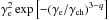 \hbox{$\gamma_{\rm e}^2 \exp \left[- (\gamma_{\rm e} / \gamma_{\rm ch})^{3-q} \right]$}