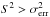 \hbox{$S^2>\sigma_{\rm err}^2$}