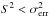 \hbox{$S^2<\sigma_{\rm err}^2$}