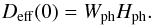 \begin{equation} D_{\rm eff}(0) = W_\mrm{ph} H_\mrm{ph}. \label{eq:D0} \end{equation}
