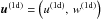\hbox{$\bm{u}^{(1\mrm{d})} = \left(u^{(1\mrm{d})},\, w^{(1\mrm{d})}\right)$}