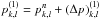\hbox{$p_{k,l}^{(1)} = p_{k,l}^{n} + (\Delta p)_{k,l}^{(1)}$}