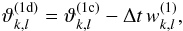\appendix \setcounter{section}{1} \begin{equation} \vartheta_{k,l}^{(1\mrm{d})} = \vartheta_{k,l}^{(1\mrm{c})} - \Delta t\, w_{k,l}^{(1)}, \end{equation}