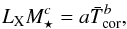 \begin{eqnarray} \label{eqn:LxMstarTemp} L_\text{X} M_\star^c = a\bar{T}_{\text{cor}}^b, \end{eqnarray}