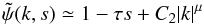 \begin{equation} \tilde{\psi}(k,s)\simeq 1-\tau s+C_2|k|^{\mu} \label{eqpsi-fl2} \end{equation}