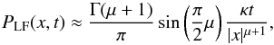 \begin{equation} \label{eq:Greens-approx} P_{\rm LF}(x,t) \approx \frac{\Gamma(\mu+1)}{\pi} \sin\left(\frac{\pi}{2}\mu\right) \frac{\kappa t}{|x|^{\mu+1}}, \end{equation}