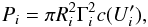 \begin{eqnarray} P_i = \pi R_i^2 \Gamma_i^2 c(U'_i) \label{P} , \end{eqnarray}