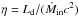 \hbox{$\eta = L_{\rm d} /(\dot M_{\rm in} c^2)$}