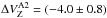 \hbox{$\Delta V_{\rm{Z}}^{\rm{A2}}=(-4.0\pm0.8)$}