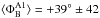 \hbox{$\langle\Phi_{\rm{B}}^{\rm{A1}}\rangle=+39^{\circ}\pm42$}