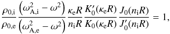 \begin{eqnarray} \label{eq:dispersion_body} \frac{\rho_{0\mathrm{,i}}}{\rho_{0\mathrm{,e}}}\frac{\left(\omega_{\mathrm{A,i}}^2-\omega^2\right)}{\left(\omega_{\mathrm{A,e}}^2-\omega^2\right)} \frac{\kappa_{\mathrm{e}}R}{n_{\mathrm{i}}R}\frac{K_0'(\kappa_{\mathrm{e}} R)}{K_0(\kappa_{\mathrm{e}} R)} \frac{J_0(n_{\mathrm{i}} R)}{J_0'(n_{\mathrm{i}} R)} = 1, \end{eqnarray}