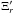 \hbox{$\Xi_r'$}