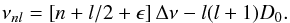 \begin{eqnarray} \nu_{nl}=\left[n+l/2+\epsilon\right]\Delta\nu-l(l+1)D_0 . \end{eqnarray}